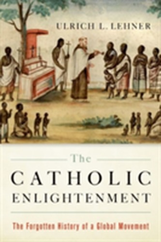 The Catholic Enlightenment