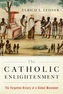 The Catholic Enlightenment
