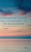 Comparative Politics and Government of the Baltic States