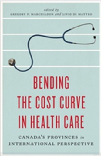 Bending the Cost Curve in Health Care
