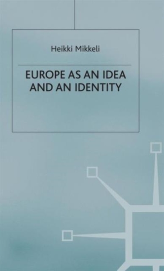 Europe as an Idea and an Identity
