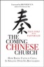The Coming Chinese Church