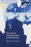 The Crisis of Multiculturalism in Latin America