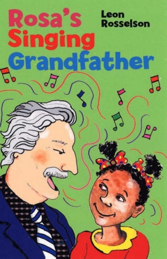 Rosa's Singing Grandfather