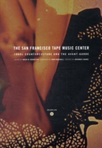 The San Francisco Tape Music Center
