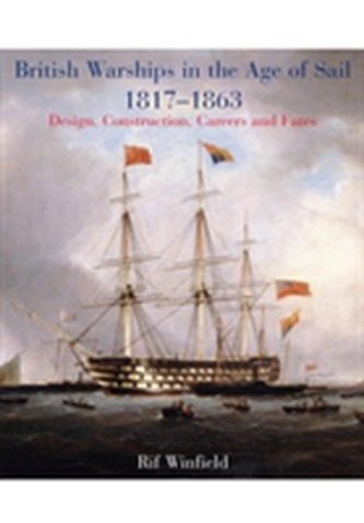 British Warships in the Age of Sail 1817-1863