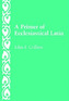 A Primer of Ecclesiastical Latin