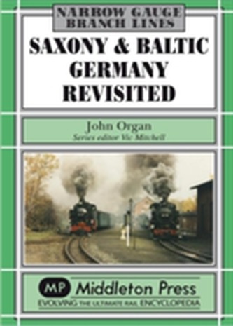 Saxony and Baltic Germany Revisited