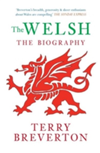 The Welsh The Biography