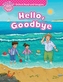 Oxford Read and Imagine: Starter: Hello, Goodbye