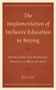 The Implementation of Inclusive Education in Beijing