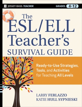 The ESL / ELL Teacher's Survival Guide