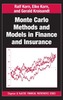 Monte Carlo Methods and Models in Finance and Insurance