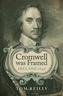 Cromwell Was Framed