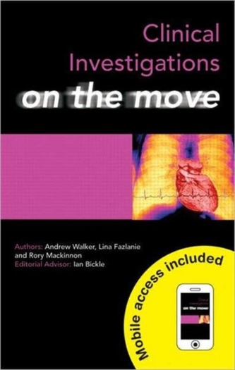 Clinical Investigations on the Move