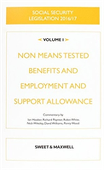 Social Security Legislation 2016/17 Volume 1