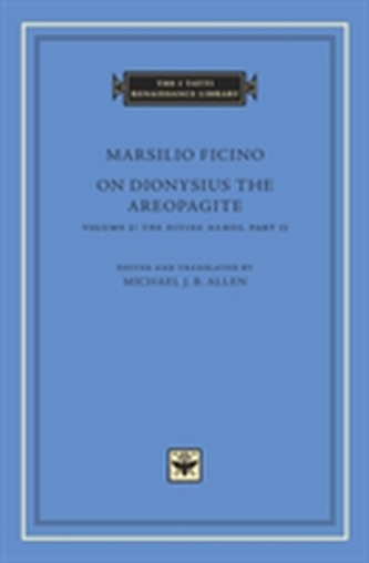 On Dionysius the Areopagite, Volume 2