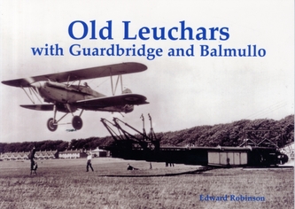 Old Leuchars with Guardbridge and Balmullo