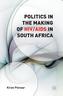 Politics in the Making of HIV/AIDS in South Africa