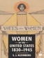 Women in the United States, 1830-1945