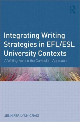 Integrating Writing Strategies in EFL/ESL University Contexts