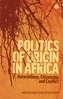 Politics of Origin in Africa