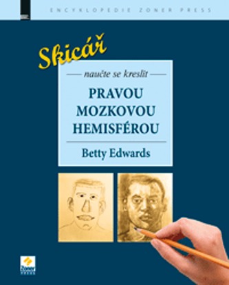 Skicář: Naučte se kreslit pravou mozkovou hemisférou