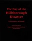 The Day of the Hillsborough Disaster