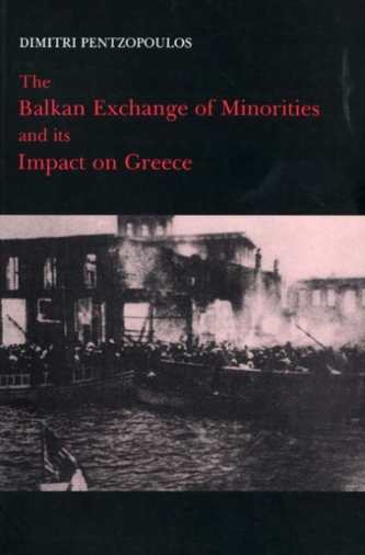 The Balkan Exchange of Minorities and Its Impact on Greece