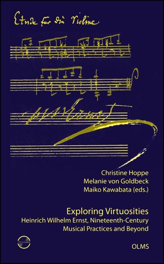 EXPLORING VIRTUOSITIES HEINRICH WILHELM