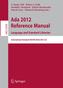 Ada 2012 Reference Manual. Language and Standard Libraries