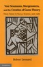 Von Neumann, Morgenstern, and the Creation of Game Theory