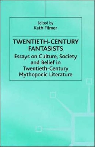 Twentieth-Century Fantasists