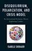 Disequilibrium, Polarization, and Crisis Model