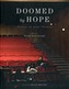 Doomed by Hope
