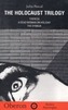 The Holocaust Trilogy