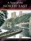 A Taste Of The North-east