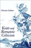 Keats and Romantic Celticism