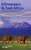 Kilimanjaro and East Africa - A Climbing and Trekking Guide