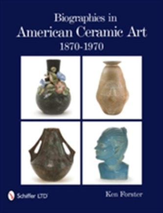 Biographies in American Ceramic Art