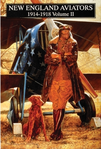 New England Aviators 1914-1918 Vol.2