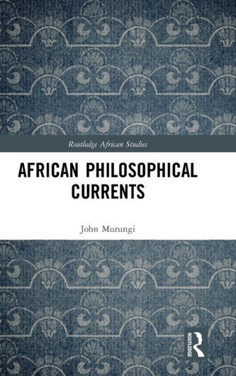 African Philosophical Currents