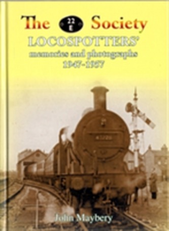 The 22E Society - Loco Spotter's Memories and Photographs 1947-1957