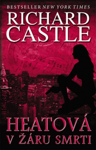 CASTLE: Heatová v žáru smrti