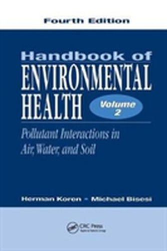 Handbook of Environmental Health, Fourth Edition, Volume II
