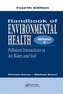 Handbook of Environmental Health, Fourth Edition, Volume II