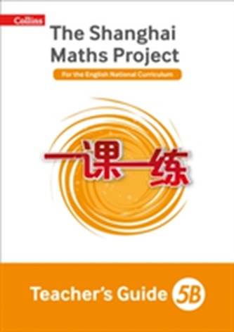 The Shanghai Maths Project Teacher's Guide 5B