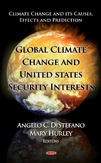 Global Climate Change & U.S. Security Interests