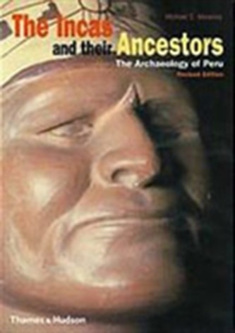 The Incas and their Ancestors