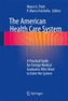 The American Health Care System